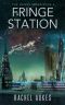 [Fringe 02] • Fringe Station